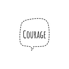 ''Courage'' Word Lettering