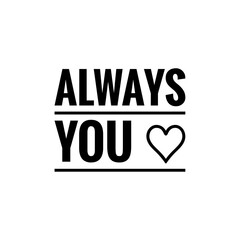 Love Quote / Word Illustration/ Valentine's Day Quote / Lovers Lettering