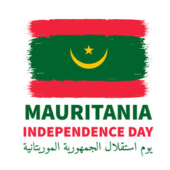 Mauritania independence Day lettering in English and in Arabian. Holiday celebrated on November 28. Vector template for typography poster, banner, greeting card, flyer, etc