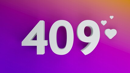 Number 409 in white on purple and orange gradient background, social media isolated number 3d render