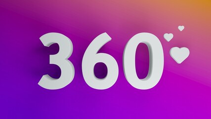 Number 360 in white on purple and orange gradient background, social media isolated number 3d render