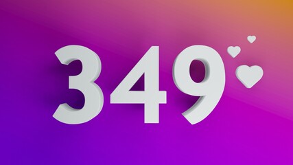 Number 349 in white on purple and orange gradient background, social media isolated number 3d render