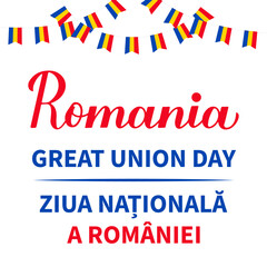 National Day lettering in English and in Romanian languages. Holiday in Romania also called Great Unity or Unification Day on December 1. Vector template for banner, typography poster, flyer, etc