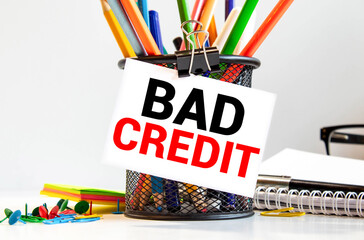 Word writing text Bad Credit. Business concept