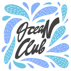 Ocean Club. Hand drawn lettering logo for social media content