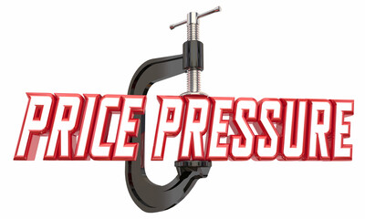 Naklejka premium Price Pressure Clamp Vise Cost Reduction Squeeze Word 3d Illustration