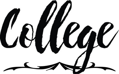 Fototapeta premium College Bold Calligraphy Black Color Text On White Background