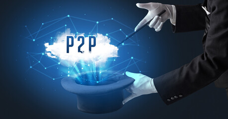 Magician is showing magic trick with P2P abbreviation, modern tech concept