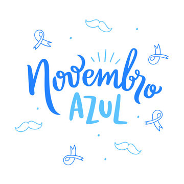 Novembro Azul. Blue November. Brazilian Portuguese Hand Lettering for prostate cancer prevention month with mustache draw. Vector