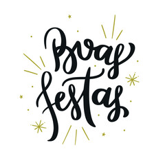 Boas Festas. Happy Holidays. good party. Brazilian Portuguese hand Lettering Happy Holidays. Vetorial 