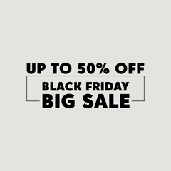 Gray background. Big Sale. Black Friday announcement.