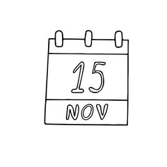 calendar hand drawn in doodle style. November 15. World Day of Remembrance for Road Traffic Victims, Recycling, date. icon, sticker, element, design. planning, business holiday