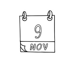 calendar hand drawn in doodle style. November 9. International Day Against Fascism, Racism and Antisemitism, Global Leasing, date. icon, sticker, element, design. planning, business holiday