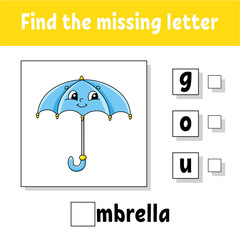 Find the missing letter. Education developing worksheet for kids. Activity page. Cartoon character. Autumn theme.