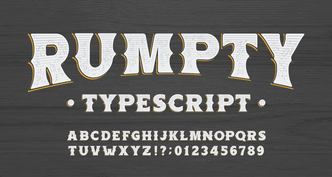 Rumpty alphabet font. Scratched vintage letters and numbers. Wooden background. Vector typescript for your typography design.