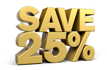 Golden text, save 25% isolated on white background discount. 25 percent. Sales concept. 3d illustration.