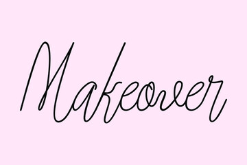 Makeover Cursive Typography Black Color Text On Light Pink Background  