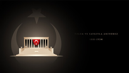 November 10 - Ataturk's Death Anniversary. National day of memory in Turkey. Translate: 10 Kasim Ataturk'u anma gunu ve Ataturk haftasi. Vector illustration. 