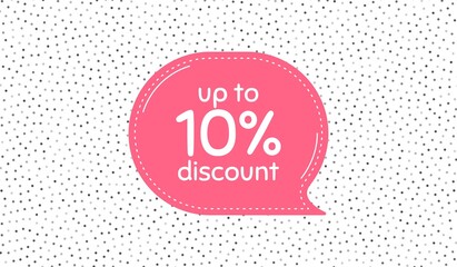 Up to 10% Discount. Pink speech bubble on polka dot pattern. Sale offer price sign. Special offer symbol. Save 10 percentages. Thought speech balloon on polka dot background. Vector