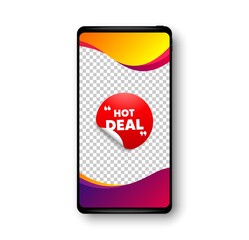 Hot deal sticker. Phone mockup vector banner. Discount sale banner. Round coupon offer icon. Social story post template. Hot deal badge. Cell phone frame. Liquid modern background. Vector