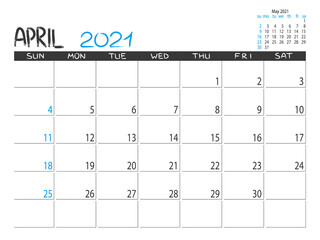 Calendar 2021 year. April 2021 planner. Desctop calendar design. Month planner. Grunge trendy background. Life or business planner. Place for notes. Printable template.
