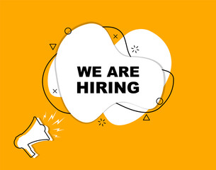 We are hiring and megaphone. Marketing and advertising for your business. Promotion banner.