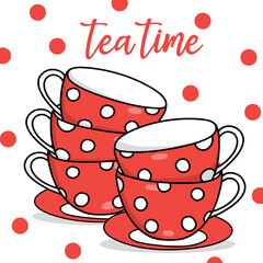 Postcard with red tea cups with white polka dots and the inscription Tea Time. Vector illustration on a white background. Hand-drawn.