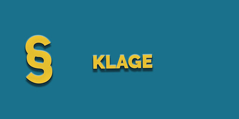 Klage in gelber Schrift auf blauem Hintergrund und Paragraph Zeichen