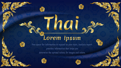 Luxury background of flower element, Thai pattern traditional concept The Arts of Thailan.