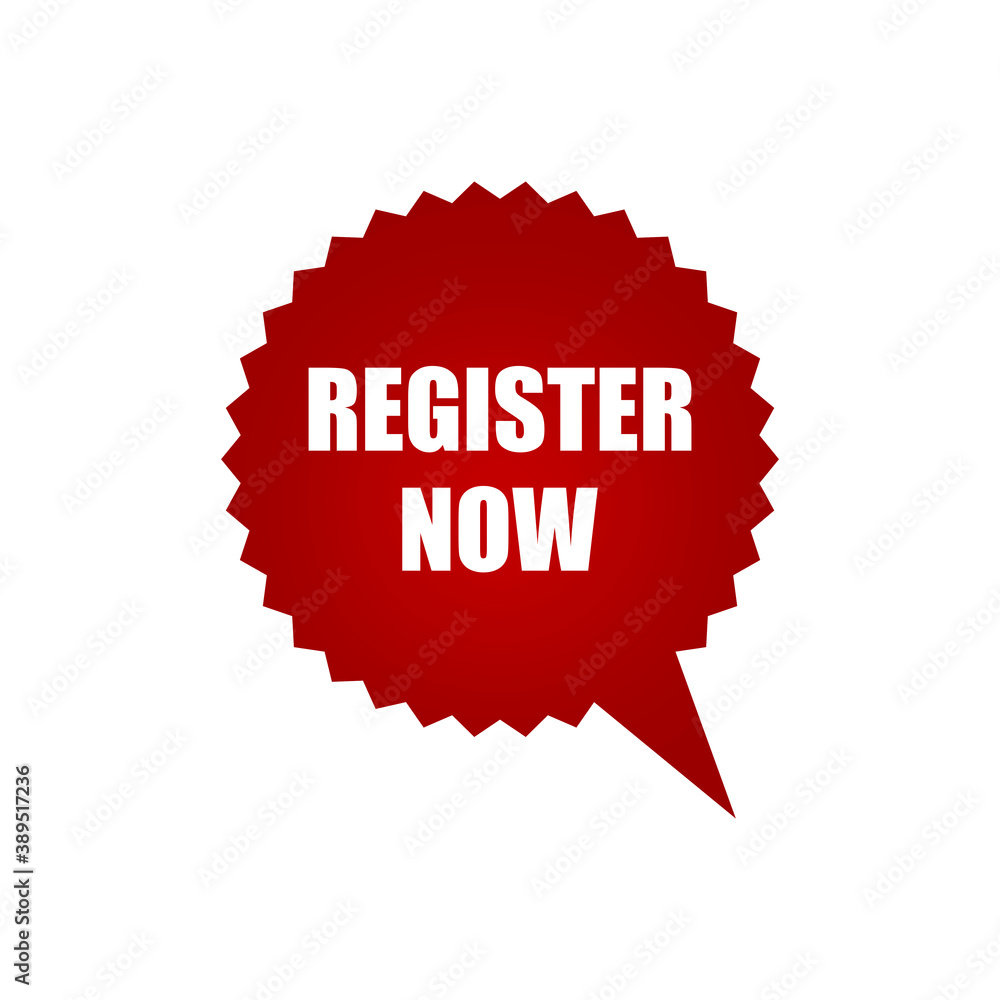 Poster red icon register now. pouring dialogue for ordering a service. multi-pointed star icon. vector illu