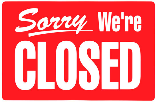 Retail or store sign "Sorry, we're closed". Flat red vector for websites and print
