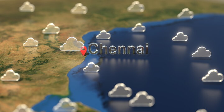 Chennai City And Cloudy Weather Icon On The Map, Weather Forecast Related 3D Rendering