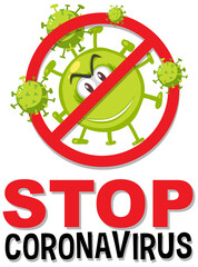 Obraz premium Stop coronavirus prohitbit sign with coronavirus cartoon character