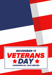 Veterans Day in United States. Federal holiday, celebrated annual in November 11. Honoring all who served. Patriotic american military concept. Poster, card, banner and background. Vector illustration