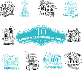 Christmas Gnome Quotes Bundle Vector illustration vol 2