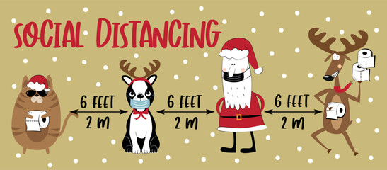 Social distancing 6 feet / 2m - COVID-19 information vector graphic, for Christmas. Cat, dog, Santa Claus and funny Reindeer vector illustration.