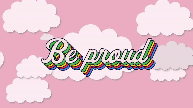 Animation of retro be proud rainbow text over vintage tv set and white clouds on pink background