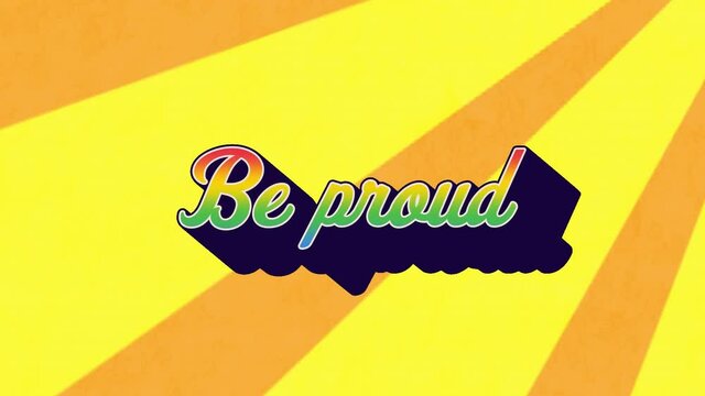 Animation of retro be proud rainbow text over rainbow on pulsating red and orange circles in the bac
