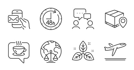 Coffee, Fair trade and Departure plane line icons set. 48 hours, Magistrates court and Messenger mail signs. People chatting, Parcel tracking symbols. Cafe, Leaf, Airport transport. Vector