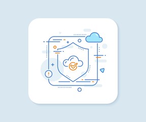 Approved cloud computing line icon. Abstract vector button. Internet data storage sign. File hosting technology symbol. Cloud computing line icon. Protect shield concept. Vector