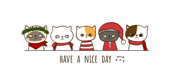 Set of hand drawn cute cats wearing christmas costume with lettering "Have a nice day" , Isolated on white background. Character design. Vector illustration, Cartoon doodle style.