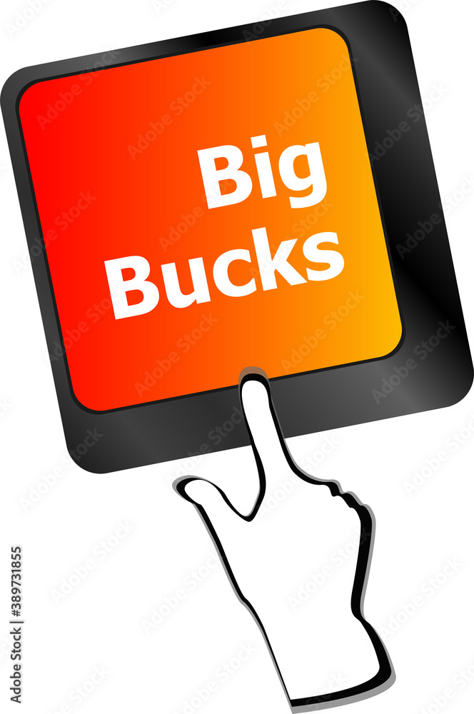 Poster big bucks on computer keyboard key button