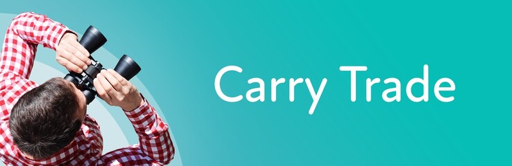 Carry Trade. Man observing with binoculars. Focus on text/word. Panorama format. Blue/turquoise...
