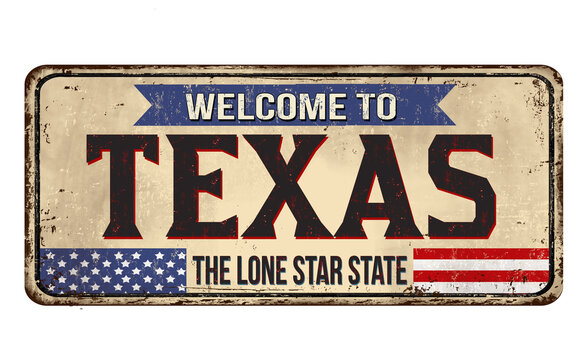 Welcome To Texas Vintage Rusty Metal Sign