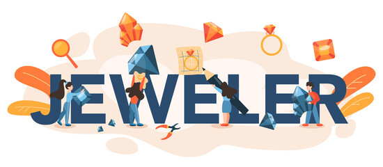 Jeweler typographic header. Idea of creative people and profession