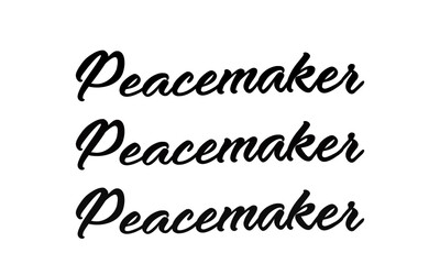 Peacemaker, Christian faith, Typography for print or use as poster, card, flyer or T Shirt
