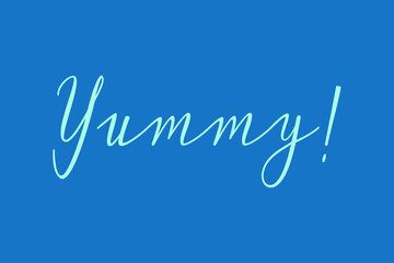 Yummy! Cursive Calligraphy Light Blue Color Text On Dork Blue Background