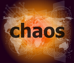 chaos word on business digital touch screen