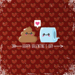 Funky poo and toilet paper falling in love. Valentines day cartoon funky greeting card or banner with paper roll and poo character isolated on red background with hearts. 14 february banner