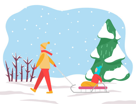 Winter vacations and pastime. Man pulling sleds with child sitting on it. Father and kid on sleigh. Winter landscape with trees and bushes covered with snow. Frosty weather outside, vector in flat